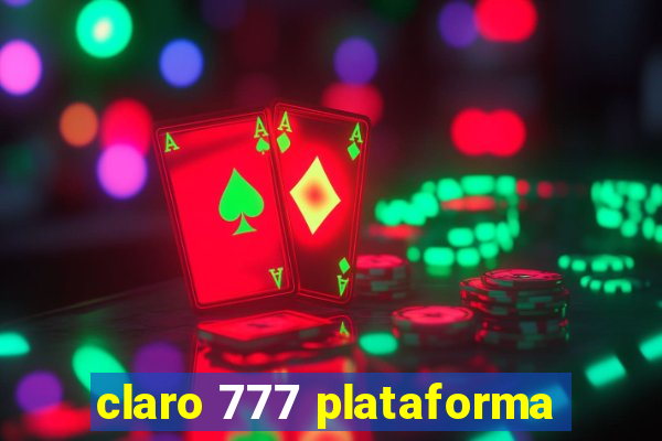 claro 777 plataforma